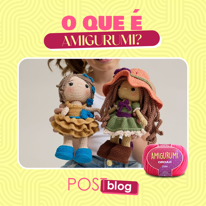 O que é amigurumi? Guia completo para iniciantes!